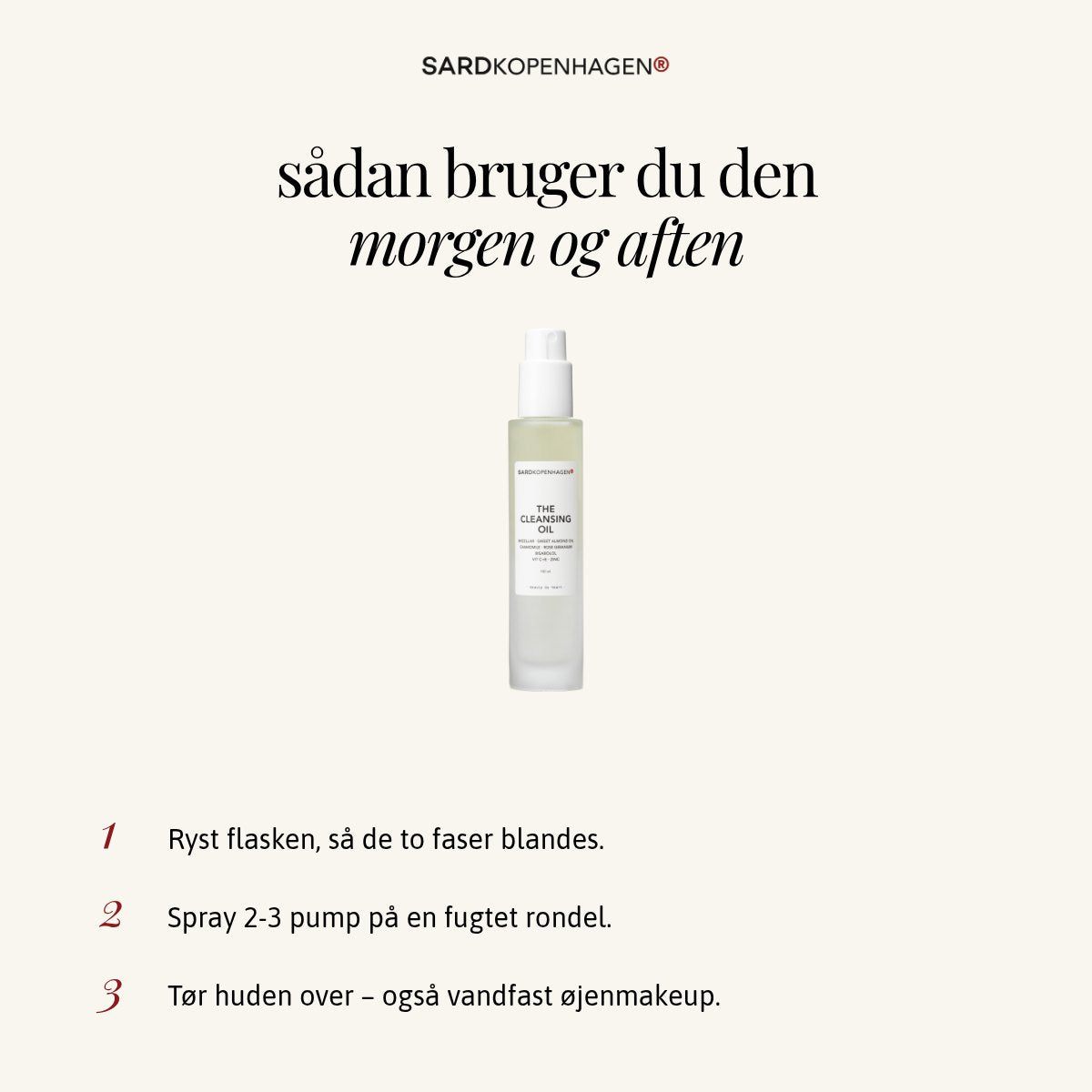 Sådan bruger du THE CLEANSING OIL – 3 trin – SARDKOPENHAGEN